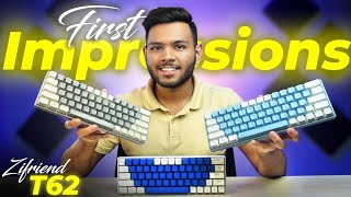 Mechanical Keyboard UNDER 2500 Taka 🤯  Zifriend T62 First Impressions in Bangla [upl. by Aerdua]