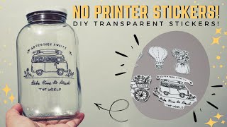 How I Make Transparent Stickers without Printer  Homemade Stickers  Easy DIY Stickers [upl. by Tebzil2]