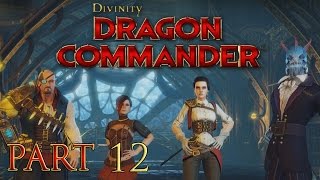 Lets Play Divinity Dragon Commander Part 12 [upl. by Lessig215]