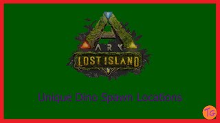 Lost Island Unique Dino Spawn Locations [upl. by Cinderella]