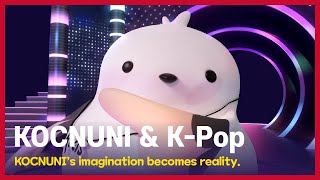 KOCNUNI UNIVERSE Ep2 KOCNUNI amp KPop [upl. by Iong898]