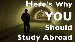 Why YOU Should Study Abroad [upl. by Sivrat]