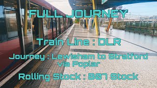 DLR from Lewisham to Stratford via Poplar  Full Journey [upl. by Niveg865]