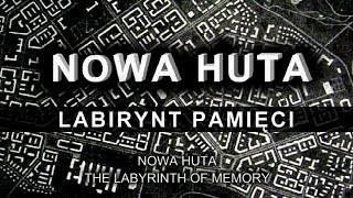 Nowa Huta  labirynt pamięci English subtitles [upl. by Jasisa216]