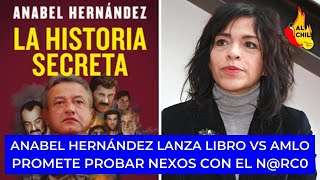 Anabel Hernández sepulta su credibilidad lanza libro contra AMLO [upl. by Akiehs101]