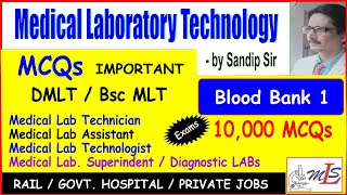 Blood Bank 1Immunohematology PrinciplesPart 110000 MCQsMLT tutorialMedicalLabTechnician [upl. by Fax436]