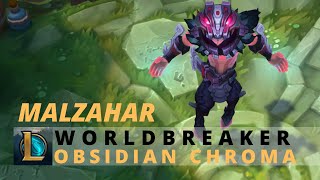 Worldbreaker Malzahar Obsidian Chroma  League Of Legends [upl. by Hut]