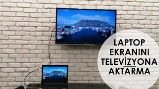 LAPTOP u TV ye BAĞLAMA HDMI Kablo  Filmleri ve EBA yı TV ye yansıtın [upl. by Gibbons]