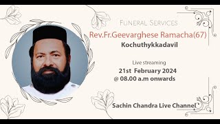 Funeral  RevFr Geevarghese Ramacha67 [upl. by Donaghue]