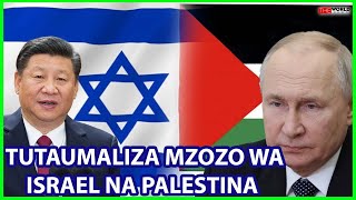 PUTINA NA XI JINPING WAJIPANGA KUMALIZA MZOZO WA ISRAEL NA PALESTINA [upl. by Eninnej]