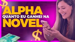 Quanto eu ganhei na Alphanovel [upl. by Kerad]