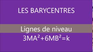 Barycentre  Lignes de niveau 3MA²6MB²k  Produit scalaire [upl. by Luapleahcim]