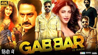 Gabbar is Back Full Movie  Akshay Kumar  Shruti Haasan  Jaideep Ahlawat Roy  Review amp Facts HD [upl. by Convery614]