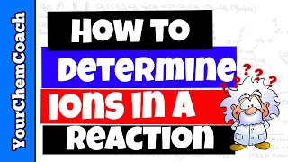 How to Determine Ions in a Reaction [upl. by Lenard]