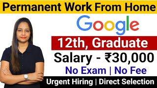 Google Work From Home Job  Google Recruitment 2023  Google Vacancy 2023 Work From Home Jobs Jobs [upl. by Fira]