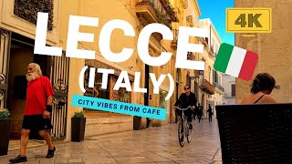 Lecce Italy city vibes from Cafe  5 min 4k [upl. by Ludwog46]