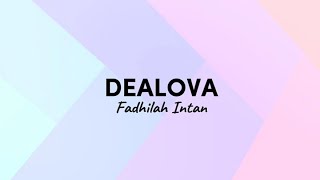 Dealova  Fadhilah Intan lirik [upl. by Imas507]