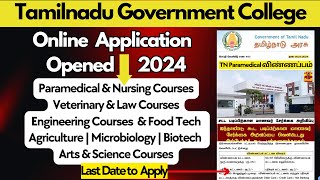 TN Paramedical Application 2024TNGASA Application 2024 Released TN Paramedical Counselling 2024 [upl. by Brit198]