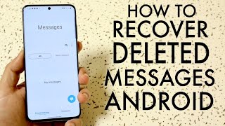 How To RECOVER Deleted Text Messages From ANY Android 2020 [upl. by Afital]