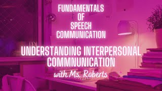 Interpersonal Communication Theory [upl. by Denise]