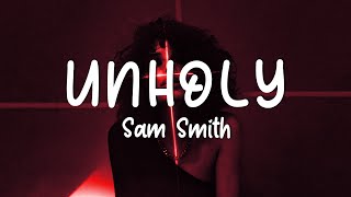 Sam Smith  Unholy Slowed Lyrics mommy dont know daddys getting hot  tiktok snippet [upl. by Humfried]