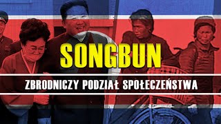 Jak Korea Północna dzieli swoich obywateli  SONGBUN [upl. by Crista908]