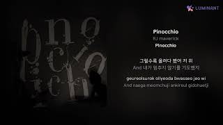 RJ maverick  Pinocchio  가사 Lyrics [upl. by Almallah]