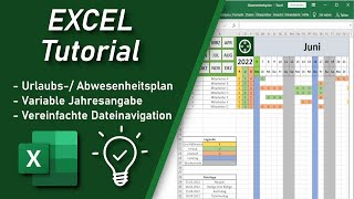 Abwesenheitsplan Urlaubsplan in Excel  Schritt für Schritt Anleitung FREE DOWNLOAD [upl. by Ahsets]