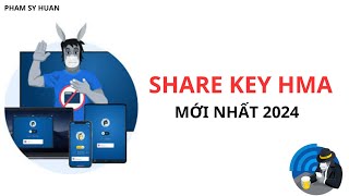 Share Key Hma 5 Thiết Bị Mới Nhất  Cách Fake IP [upl. by Annoved]