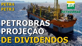 PROJEÇÃO DE DIVIDENDOS 3TRI 2024  PETR4 PETROBRAS [upl. by Eeliak544]