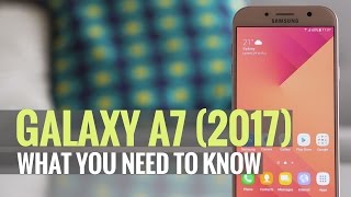 Samsung Galaxy A7 2017  What you need to know [upl. by Soble]