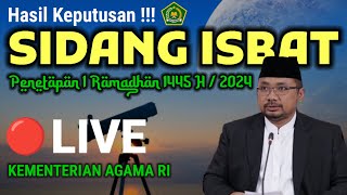 🔴 HASIL KEPUTUSAN SIDANG ISBAT  PENENTUAN AWAL PUASA 1 RAMADHAN 1445 H TAHUN 2024 KAPAN AWAL PUASA [upl. by Ynove63]