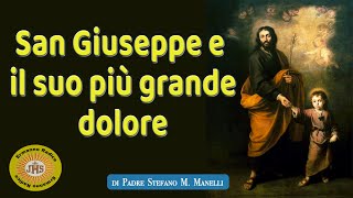 San Giuseppe e il suo più grande dolore [upl. by Icken372]