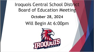 Iroquois Central School District BOE Meeting  October 28 2024 [upl. by O'Gowan167]