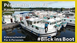 Pénichette 1180 FB von Locaboat  Bootsberichtigung für HausbootUrlaub [upl. by Johppa]