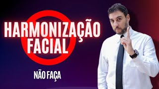 NÃO faça Harmonização Facial [upl. by Annunciata]