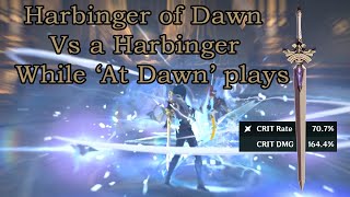 Harbinger of Dawn Vs a Harbinger while At Dawn plays while its Dawn outside [upl. by Busby56]