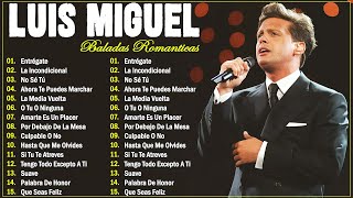 LUIS MIGUEL 30 GRANDES EXITOS SUS MEJORES CANCIONES  LUIS MIGUEL 90s SUS EXITOS ROMANTICOS 24 [upl. by Kiri114]