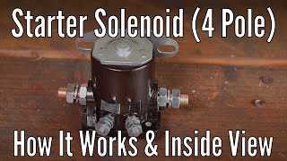 Starter Solenoid 4 pole How it works and an inside view [upl. by Dania58]