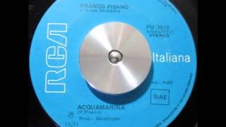 Franco Pisano  Acquamarina [upl. by Redyr592]