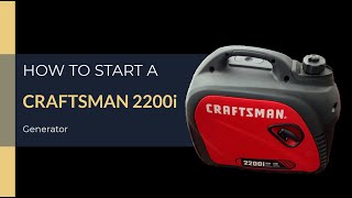 Starting a Craftsman 2200i Generator [upl. by Nauqal]