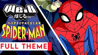 The Spectacular SpiderMan  Opening Theme  FULL VER Cover by WeB [upl. by Arodnap]