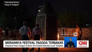 Meriahnya Festival Pagoda Terbakar [upl. by Thomajan799]