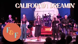 California Dreaming LIVE from the Foxes and Fossils Reunion Show [upl. by Sikes]