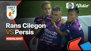 Highlights  Rans Cilegon FC VS Persis Solo  Liga 2 2021 [upl. by Amero]