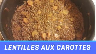 Recette lentilles aux carottes rapide et facile [upl. by Orrin521]