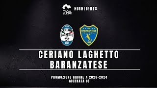 HIGHLIGHTS Promozione Gir A 2324  Ceriano Laghetto  Baranzatese [upl. by Richie]