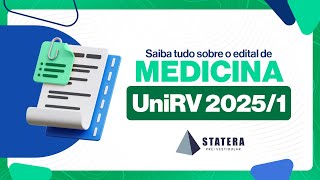 Tudo Sobre o Edital de Medicina UniRV 20251 – A Faculdade com a Menor Mensalidade do Brasil [upl. by Kerk]