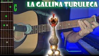 La Gallina Turuleca  Guitarra  Acordes  Tutorial  Cover [upl. by Auqinehs374]