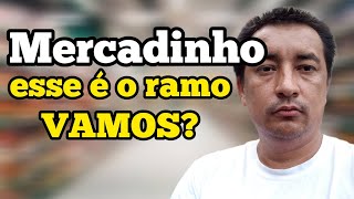 Só SUCESSO Mercadinho de bairro é um ramo muito bom [upl. by Retsae]